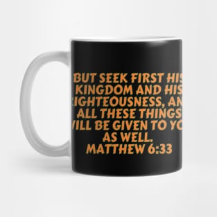 Bible Verse Matthew 6:33 Mug